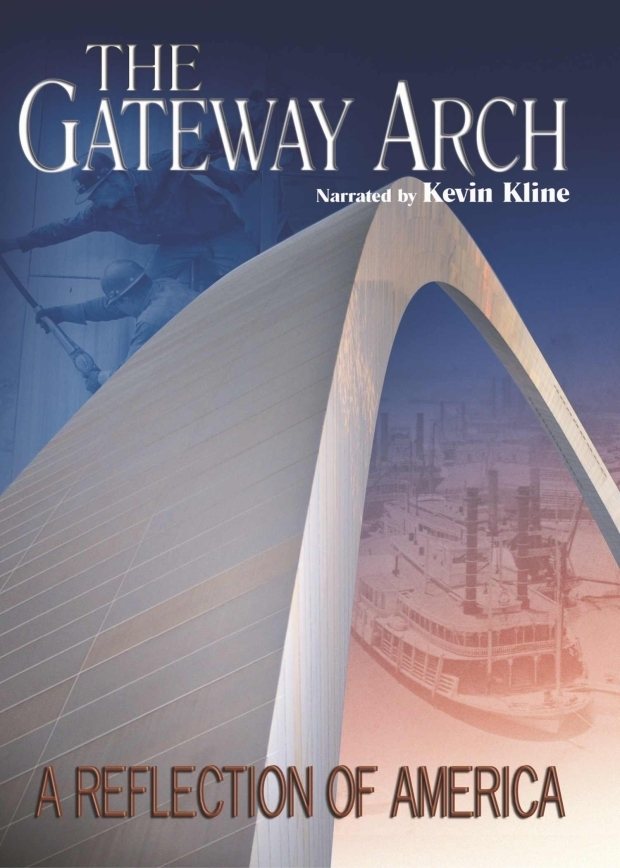 Постер The Gateway Arch: A Reflection of America